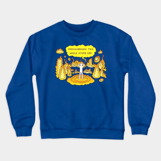 Stupid Era Crewneck Sweatshirt by RaminNazer